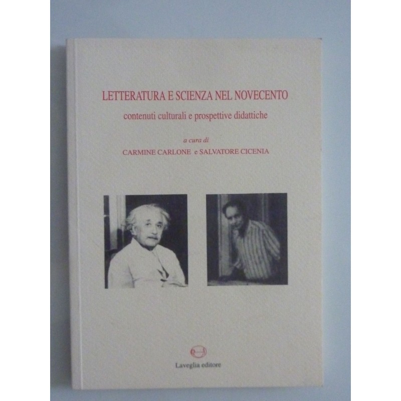 LETTERATURA E SCIENZA NEL NOVECENTO