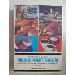 ANALISI DEI PRODOTTI ALIMENTARI  AGGIORNAMENTO METODI CHIMICI E STRUMENTALI Volume II