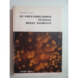 LE CONTAMINAZIONI FUNGINE DEGLI ALIMENTI