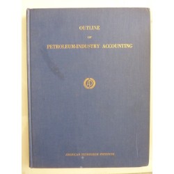 OUTLINE OF PETROLEUM INDUSTRY ACCOUNTING 1954