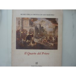 Museo della Certosa di S. Martino IL QUARTO DEL PRIORE
