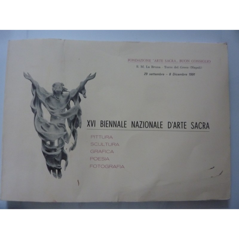 Fondazione "Arte Sacra" Buon Consiglio S.M. La Bruna -  Torre del Greco ( Napoli )  29  settembre  /  8 Dicembre 1991  XVI BIENN