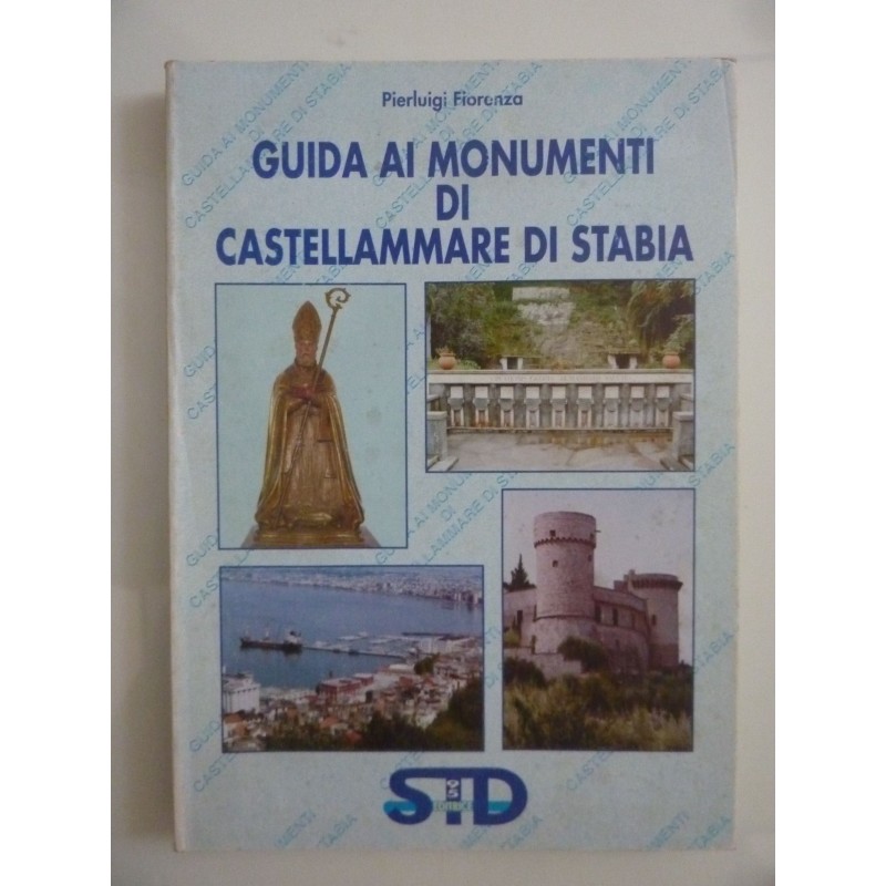 GUIDA AI MONUMENTI DI CASTELLAMMARE DI STABIA