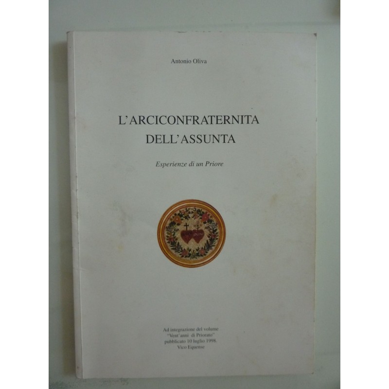 L'ARCICONFRATERNITA DELL'ASSUNTA  Esperienze di un Priore