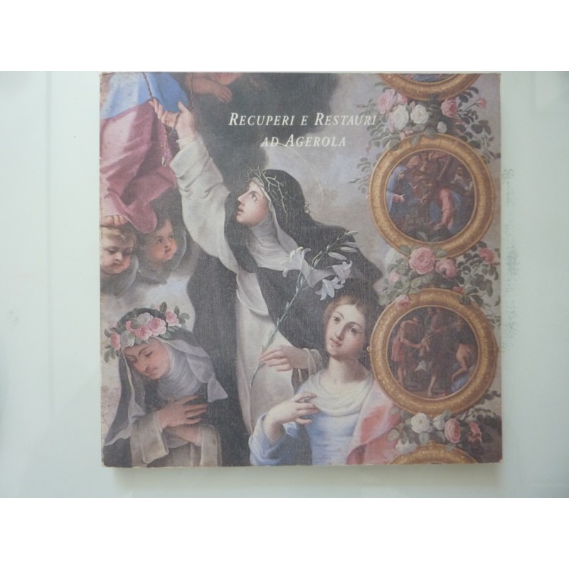 RECUPERI E RESTAURI AD AGEROLA