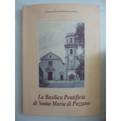LA BASILICA PONTIFICIA DI SANTA MARIA DI POZZANO
