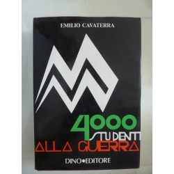 4000 STUDENTI ALLA GUERRA