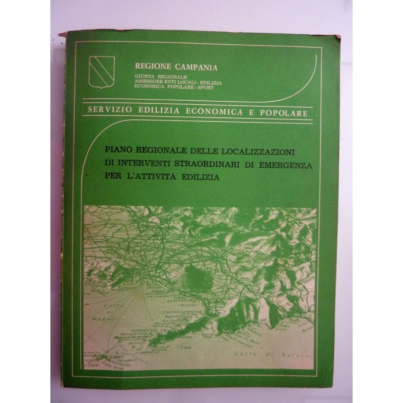 PIANO REGIONALE DELLE LOCALIZZAZIONI DI INTERVENTI STRAORDINARI DI EMERGENZA PER L'EDILIZIA