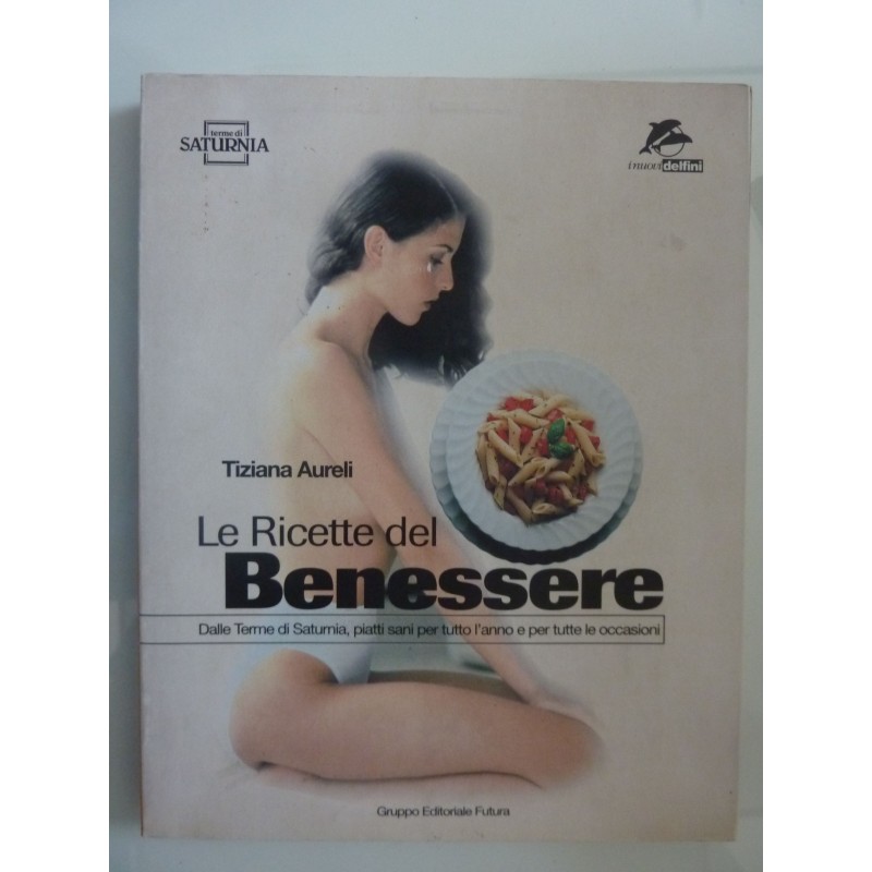 LE RICETTE DEL BENESSERE