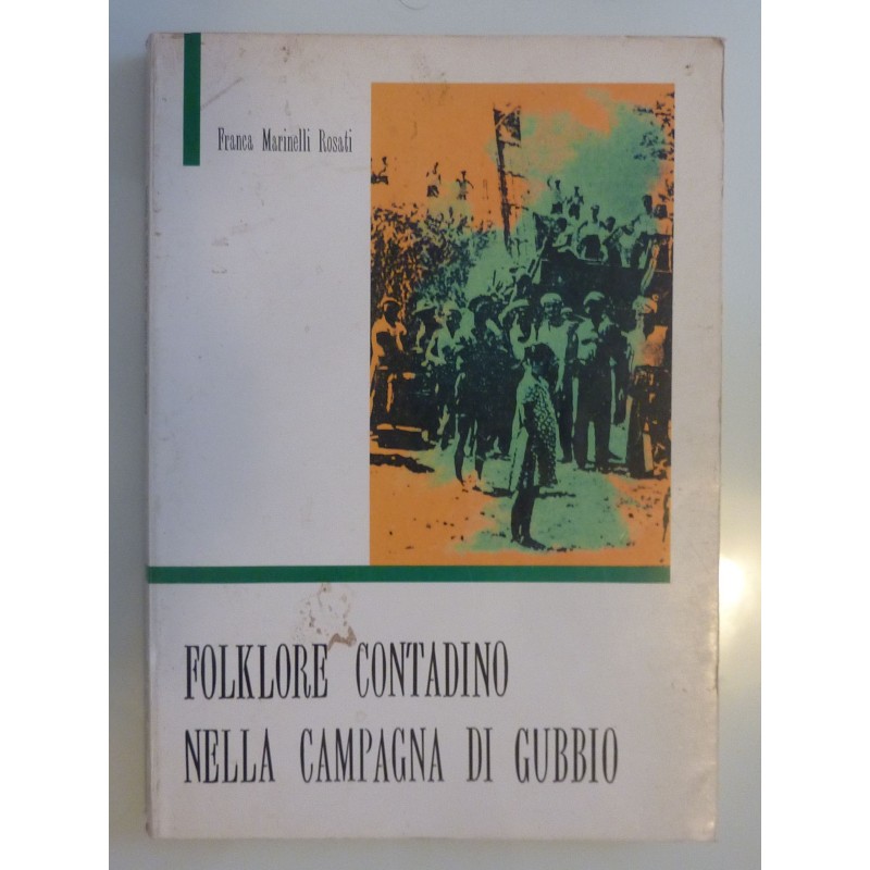 FOLKLORE CONTADINO NELLA CAMPAGNA DI GUBBIO