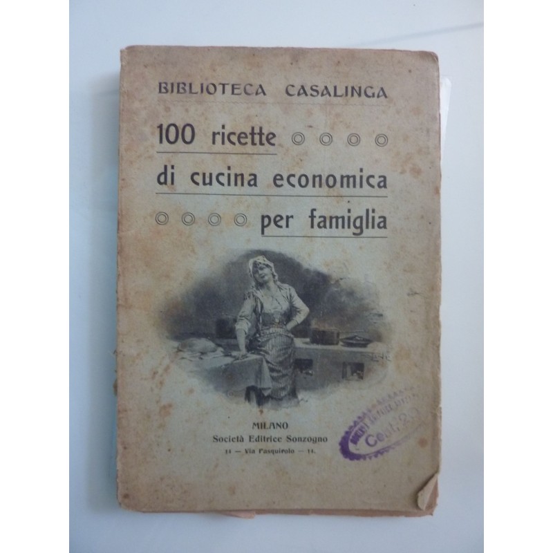 Biblioteca Casalinga 100 RICETTE DI CUCINA ECONOMICA PER LA FAMIGLIA