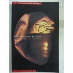 Mostra Internazionale del Costume X PREMIO BANDIERA D'ARGENTO Cava dei Tirreni 1999