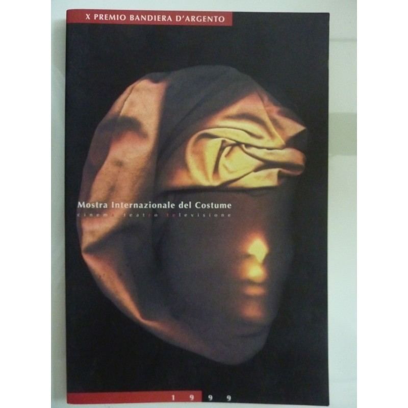 Mostra Internazionale del Costume X PREMIO BANDIERA D'ARGENTO Cava dei Tirreni 1999