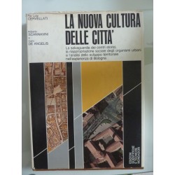 LA NUOVA CULTURA DELLA CITTA'
