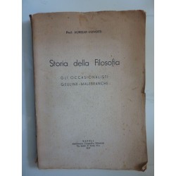 STORIA DELLA FILOSOFIA GLI OCCASIONALISTI  GEULINX  - MALEBRANCHE