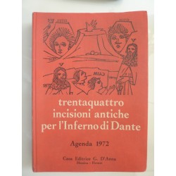 TRENTAQUATTRO INCISIONI ANTICHE PER L'INFERNO DI DANTE Agenda 1972