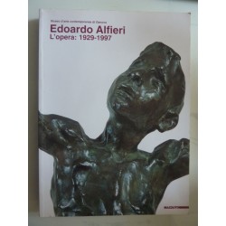 EDOARDO ALFIERI L'OPERA : 1929 - 1997