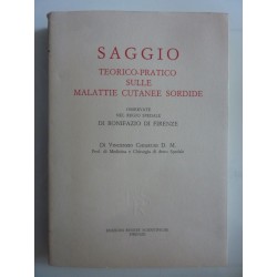 VINCENZO CHIARUGI, I SUOI TEMPI, IL SUO LIBRO SU LE MALATTIE CUTANEE SORDIDE  - SAGGIO TEORICO PRATICO SULLE MALATTIE CUTANEE SO