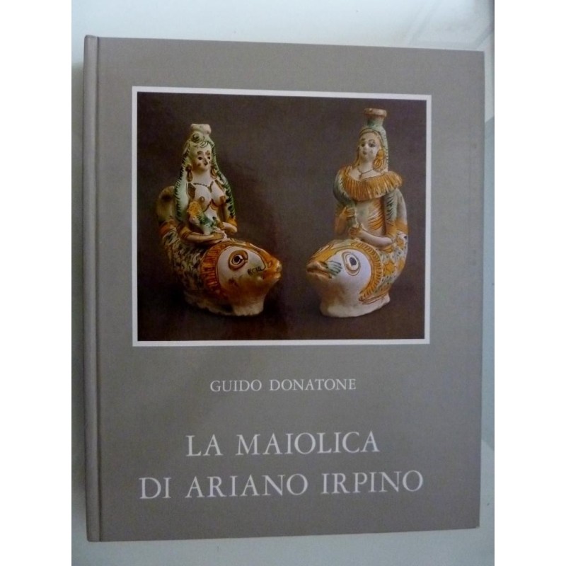 LA MAIOLICA DI ARIANO IRPINO