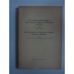 Les fouilles archeologiques dans l'ancien camping de Martigny en 1975 - Une inscription de l'empereur Gallien trouvee a Martigny