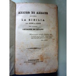 ARRIGO DI ABATTE OVVERO LA SICILIA  Dal 1296 al 1313 per il Cavaliere GIUSEPPE DI CESARE