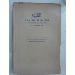 COMUNE DI NAPOLI IV GIOCHI DEL MEDITERRANEO 21 - 29 Settembre 1963 RELAZIONE FINANZIARIA - PATRIMONIALE A CONSUNTIVO DELLA GESTI