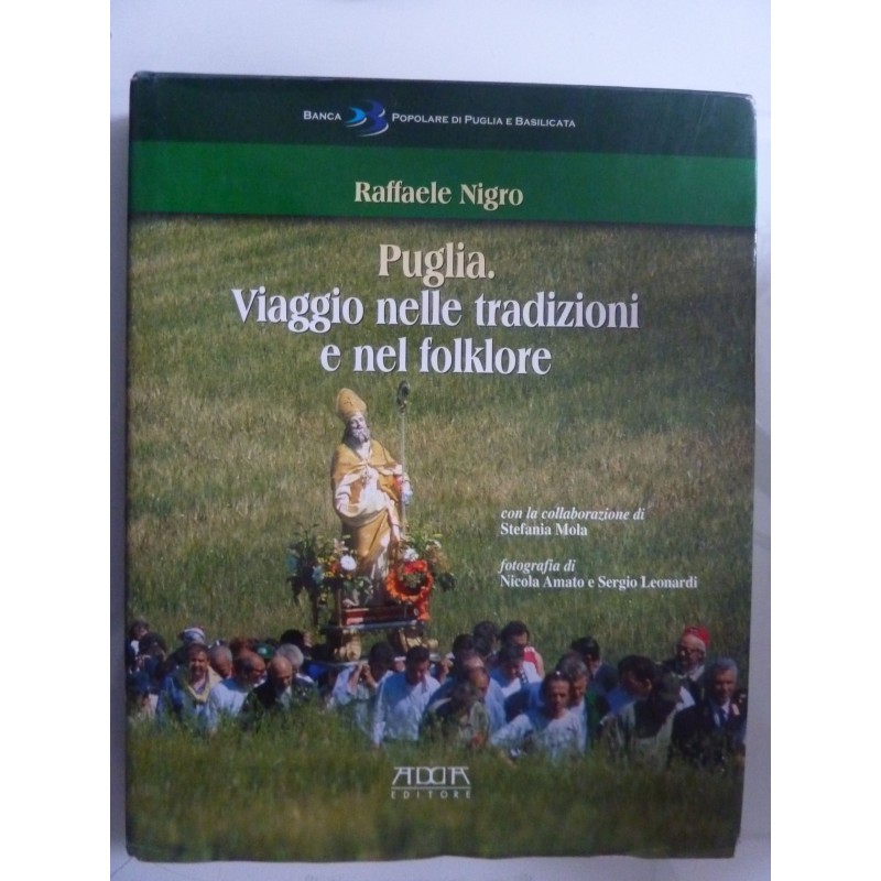 PUGLIA Viaggio nelle Tradizioni e nel Folklore