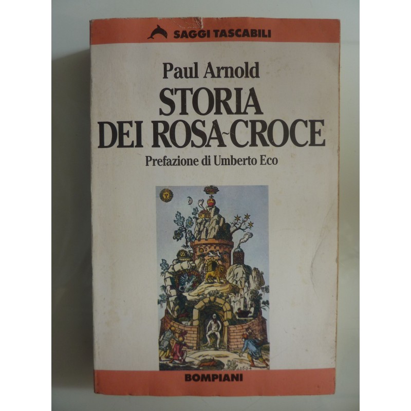 STORIA DEI ROSACROCE Prefazione di Umberto Eco