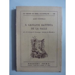 Le Chiese di Roma illustrate - 102, S. GIOVANNI  BATTISTA DE LA SALLE ed il Collegio S, Giuseppe Istituto de Merode"