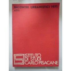 INCONTRI URBANISTICI 1971 ATTI