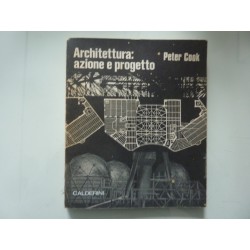 ARCHITETTURA: AZIONE E PROGETTO