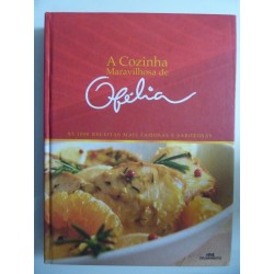 A Cozinha Maravilhosa de Ofelia as 1000 Receitas mais famosas  e saborosas