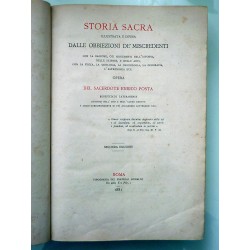 STORIA SACRA ILLUSTRATA E DIFESA DALLE OBBIEZIONI DE MISCREDENTI