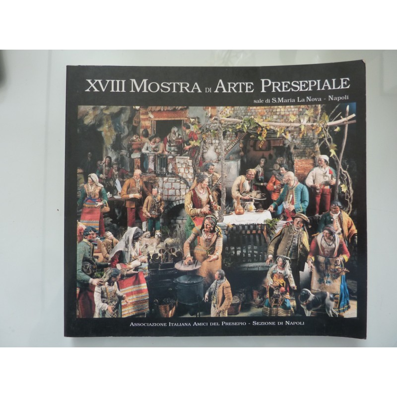 XVII MOSTRA DI ARTE DEL PRESEPE Sale di S. Maria La Nova - Napoli