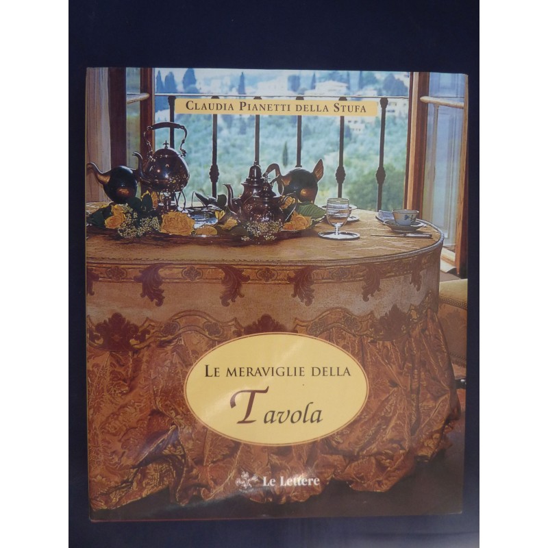 LE MERAVIGLIE DELLA TAVOLA