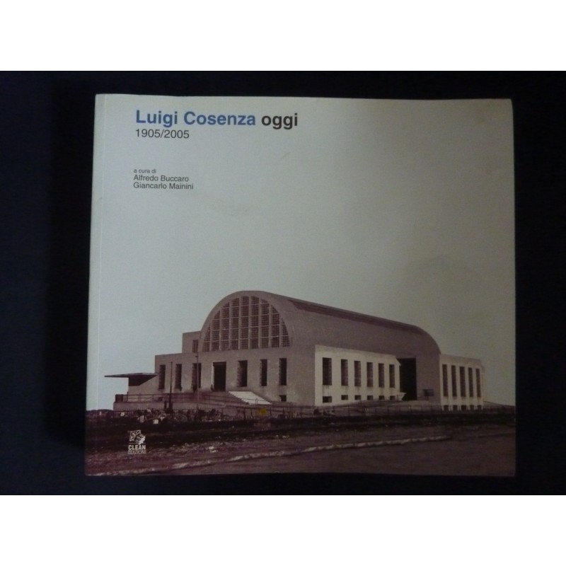 LUIGI COSENZA OGGI  1905 / 2005