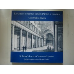 LA CHIESA ITALIANA DI S PIETRO A LONDRA  - ST.PETER'S ITALIAN CHURCH IN LONDON