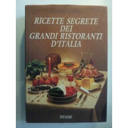 RICETTE SEGRETE DEI GRANDI RISTORANTI D' ITALIA
