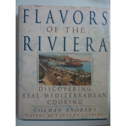 FLAVOR OF RIVIERA DISCOVERING REAL MEDITERRANEAN COOKING