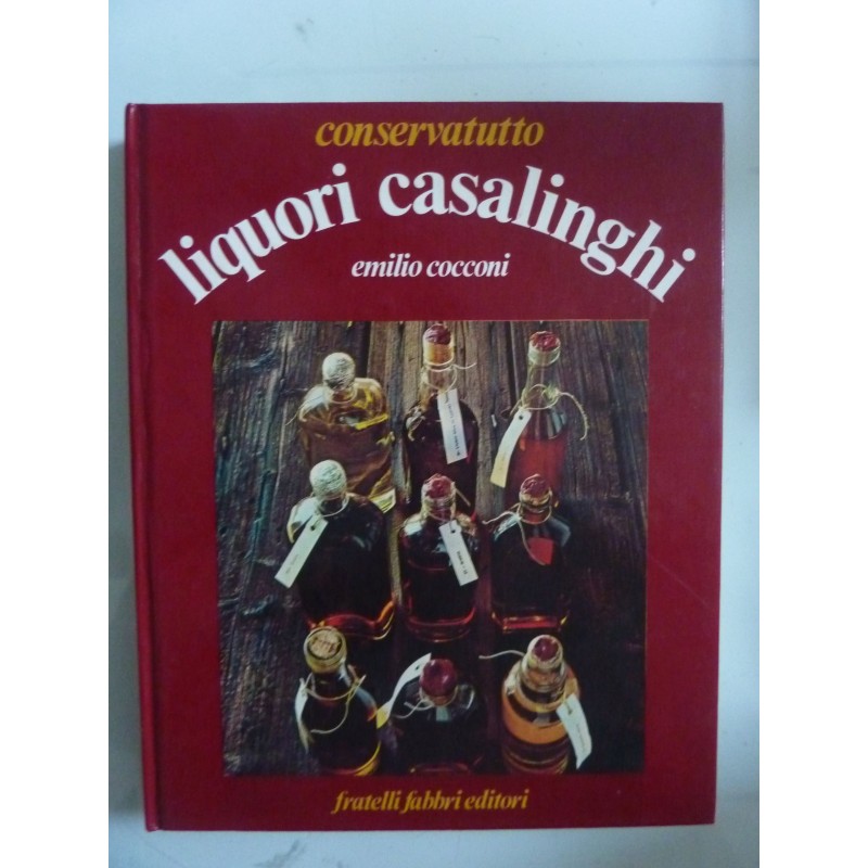 Conservatutto LIQUORI CASALINGHI