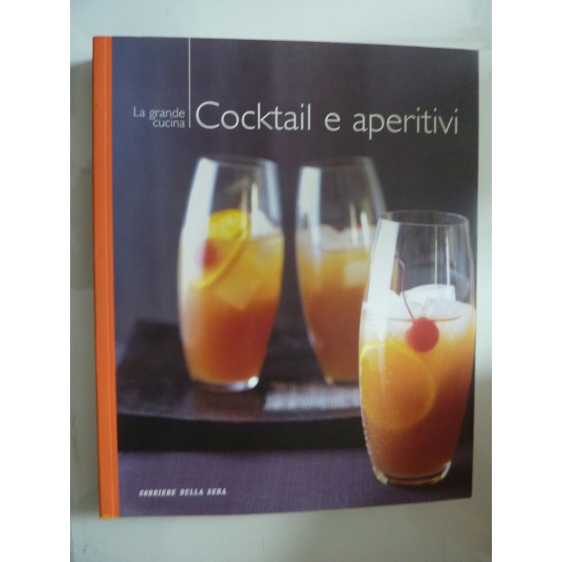 La Grande Cucina COCKTAIL E APERITIVI