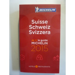 Le Guide Michelin  SUISSE SCHWEIZ SVIZZERA Hotels & Restaurants