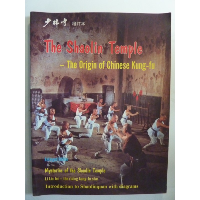 THE SHAOLIN TEMPLE - THE ORIGIN OF CHINESE KUNG FU