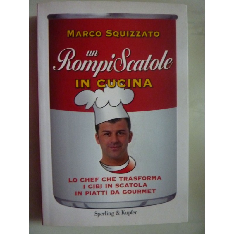 UN ROMPISCATOLE IN CUCINA