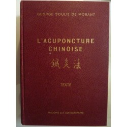 L'ACUPONCTURE CHINOISE TEXTE - ATLAS