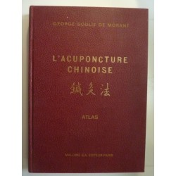 L'ACUPONCTURE CHINOISE TEXTE - ATLAS