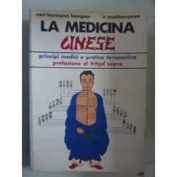 LA MEDICINA CINESE Principi medici e pratica terapeutica.