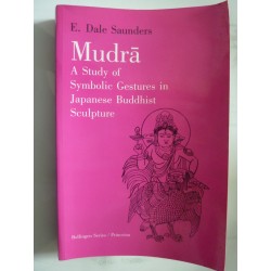 MUDRA A Study of Symbolic Gestures in Japanese Buddhist Sculpture