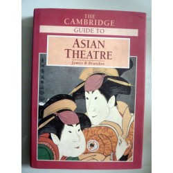 THE CAMBRIDGE GUIDE TO ASIAN THEATRE