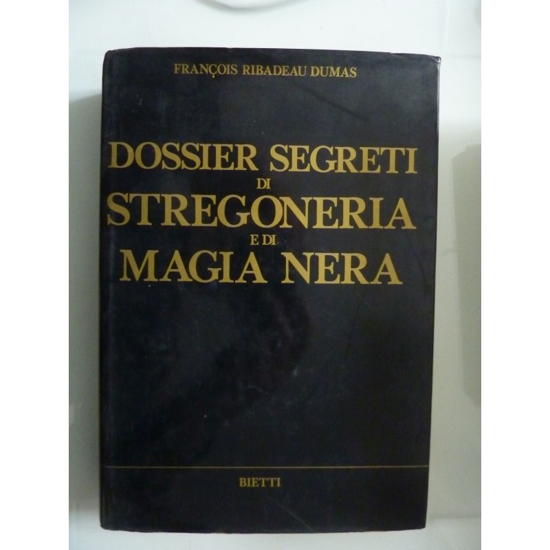 DOSSIER SEGRETI DI STREGONERIA E MAGIA NERA